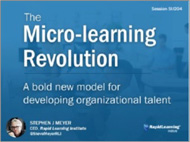 The Micro-learning Revolution Abold new model for developing organizational talent 
